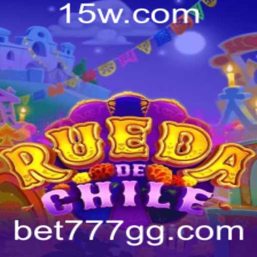 Descubra o Fascinante Mundo de RuedaDeChile com Bet777