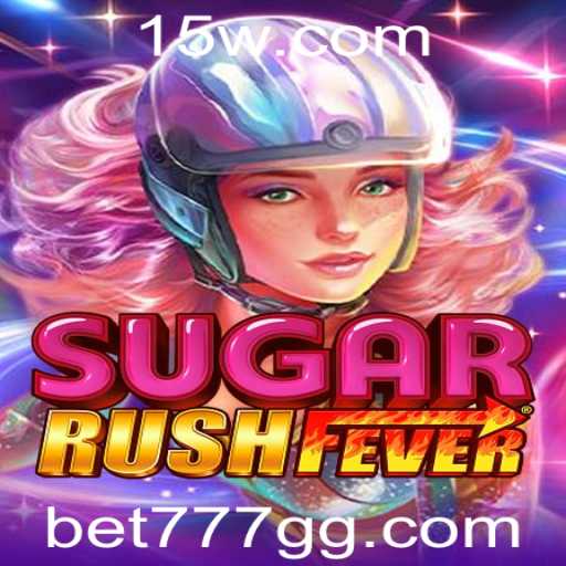 Descubra o Mundo Encantado de SugarRushFever e a Emoção de bet777